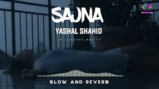 Download lagu Sajna -Yashal Shahid | LOFI MIX | Chill Music | Aesthetic Vibe mp3