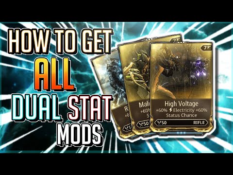 HOW TO GET ALL DUAL STAT MODS (WARFRAME)