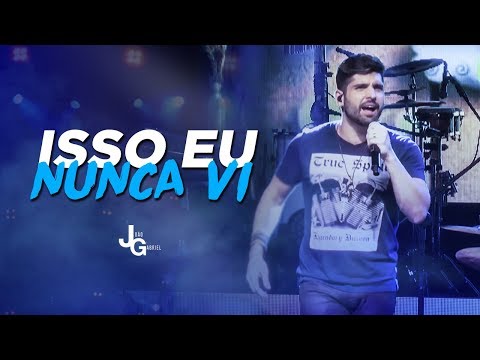 Isso Eu Nunca Vi video