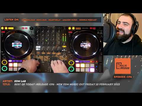 Best of Today #Release #196 - 10 February 2023 - EDM 2023