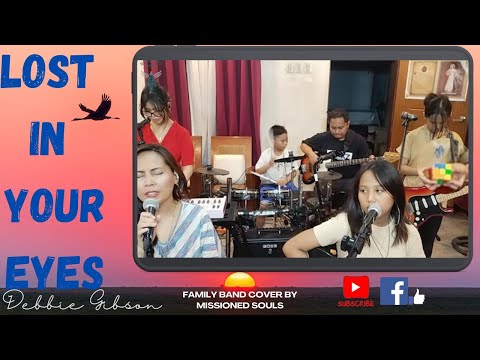 Lost In Your Eyes by Debbie Gibson | MISSIONED SOULS - a family band cover