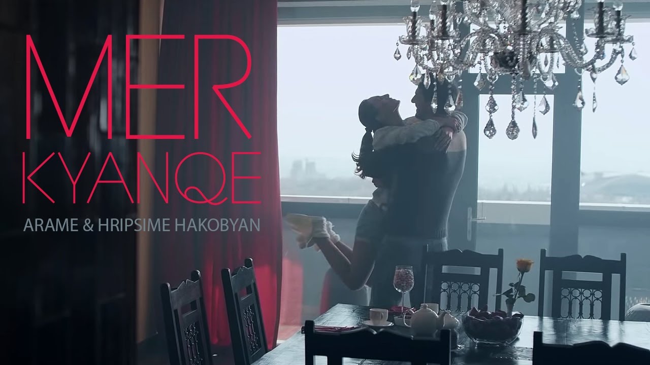 Arame & Hripsime Hakobyan — Mer kyanqe