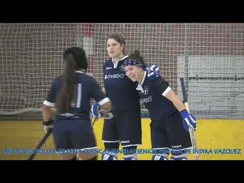 20221009 ROLLER-CP LENA CUENCAS MINERAS SENIOR FEM 01 GOL DE INDIRA VAZQUEZ FERNANDEZ