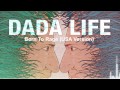 Dada Life - Born To Rage (USA Version)