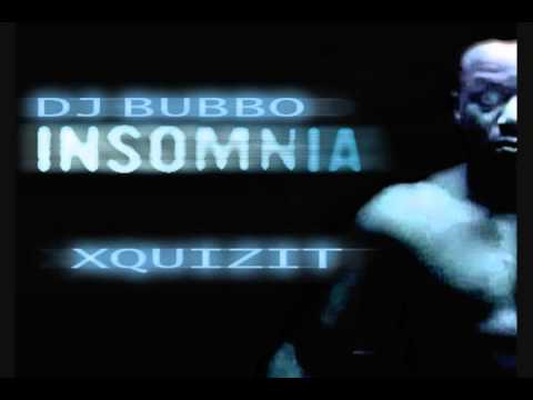 DJ BUBBO - INSOMNIA (XQUIZIT TRACK)