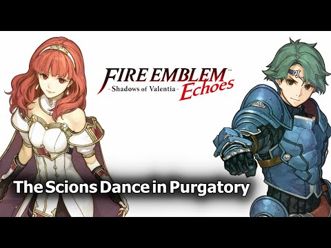 The Scions Dance in Purgatory - Fire Emblem Echoes OST