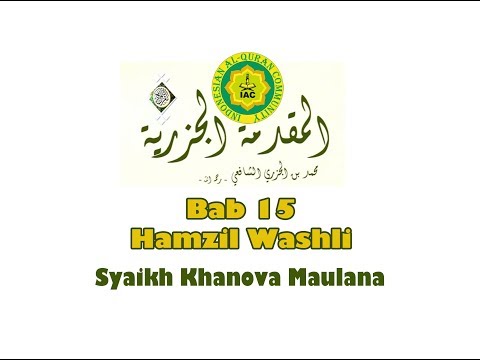 Matan Al Jazariyyah Syaikh Khanova Maulana Bab 15 - Hamzil Wahsli