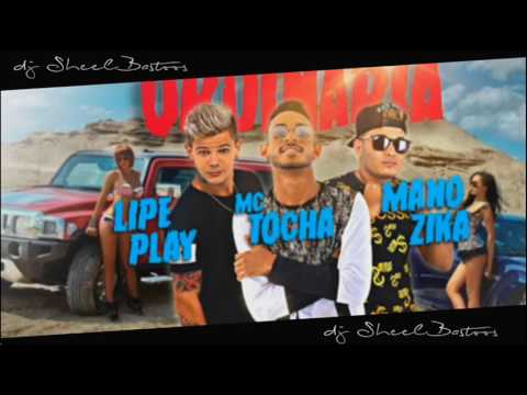 MC TOCHA E MANO ZIKA E LIPE PLAY - ORDINÁRIA