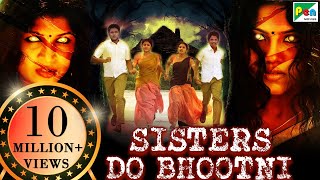 Sisters Do Bhootni (Kamara Kattu) New Released Full Hindi Dubbed Movie 2020 | Manisha, Raksha, Yuvan