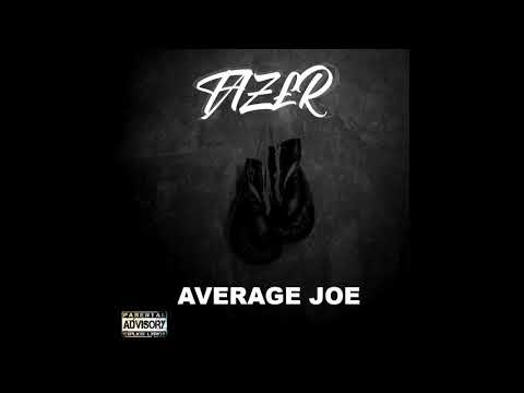 TAZ£R - 'AVERAGE JOE' (@iamtazer)