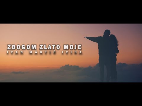 Zbogom zlato moje - Ivan Martić ivica (official video) 4K