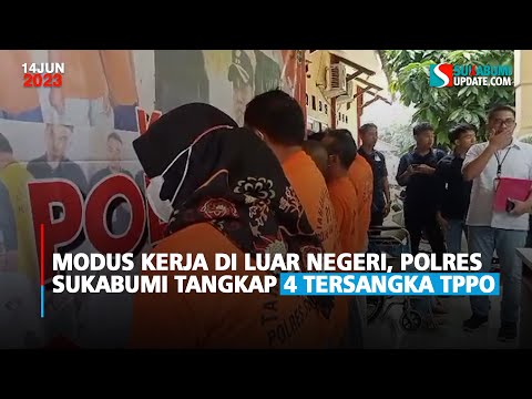 Modus Kerja di Luar Negeri, Polres Sukabumi Tangkap 4 Tersangka TPPO