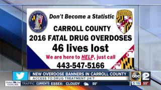 Carroll Co. fights drug overdoses with banner