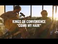 Kings of Convenience - Comb My Hair | El Ganzo Session