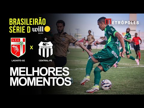 Veja melhores momentos de LAGARTO-SE 2 X 2 CENTRAL-PE pelo Brasileirão Série D Will Bank