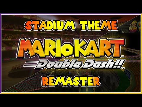 Mario Kart: Double Dash!! - Stadium Theme Remaster (Waluigi Stadium/Wario Colosseum)