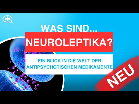 Neuroleptics: How do they work and what side effects are possible?