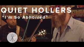 97. Quiet Hollers - I'm So Abhorred — Public Radio / Sessions