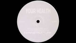 Your Health - Untitled B [INF-002]