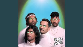 Sucks to Be Human Music Video