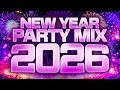 New Year Music Mix 2026 Top Songs 2025 Party Mix Happy New Year Songs New Years Eve Music