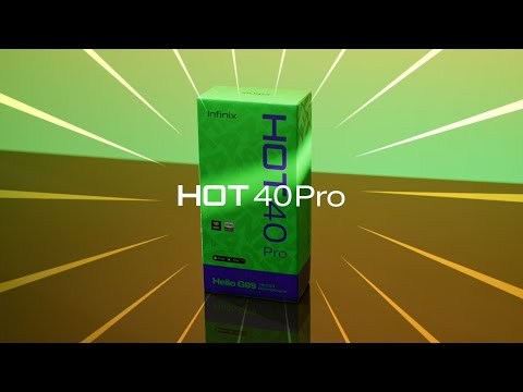 HOT 40 Pro | Unboxing | Infinix