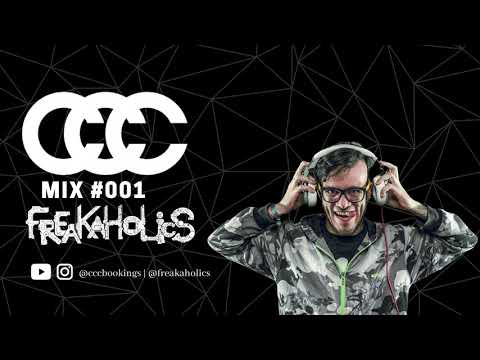 CCC Mix #001 @ Freakaholics Set