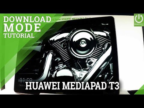 Download Mode in HUAWEI MEDIAPAD T3 - Enter & Quit Download