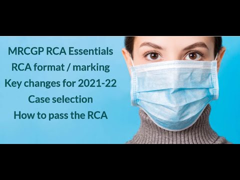 MRCGP RCA Essentials - everything you need to know about the RCA + how to pass - updated for new RCA