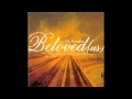 Beloved - Into Your Arms