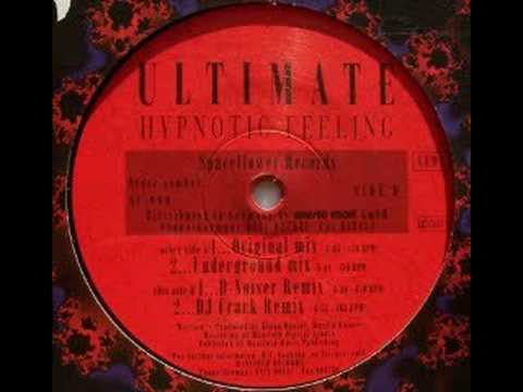 Ultimate - Hypnotic Feeling (D-Noiser Remix) - Spaceflower Records - 1995