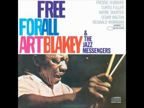 Art Blakey & the Jazz Messengers - Free For All (1964) {Full Album}