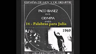 Paco Ibáñez en el Olympia (1969) - 14-Palabras para Julia de José Agustín Goytisolo