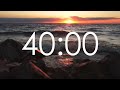 40 Minute Timer with Ambient Music.