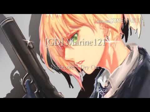[NC] Marine121, Nightcore - Dry Out