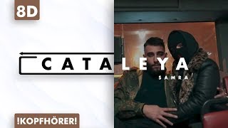 8D AUDIO | Samra - Cataleya