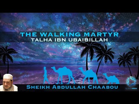 Talha the Walking Martyr