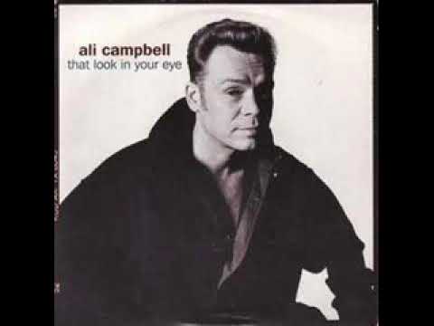 Ali Campbell & Pamela Starks  - That Look In Your Eye  (1995)