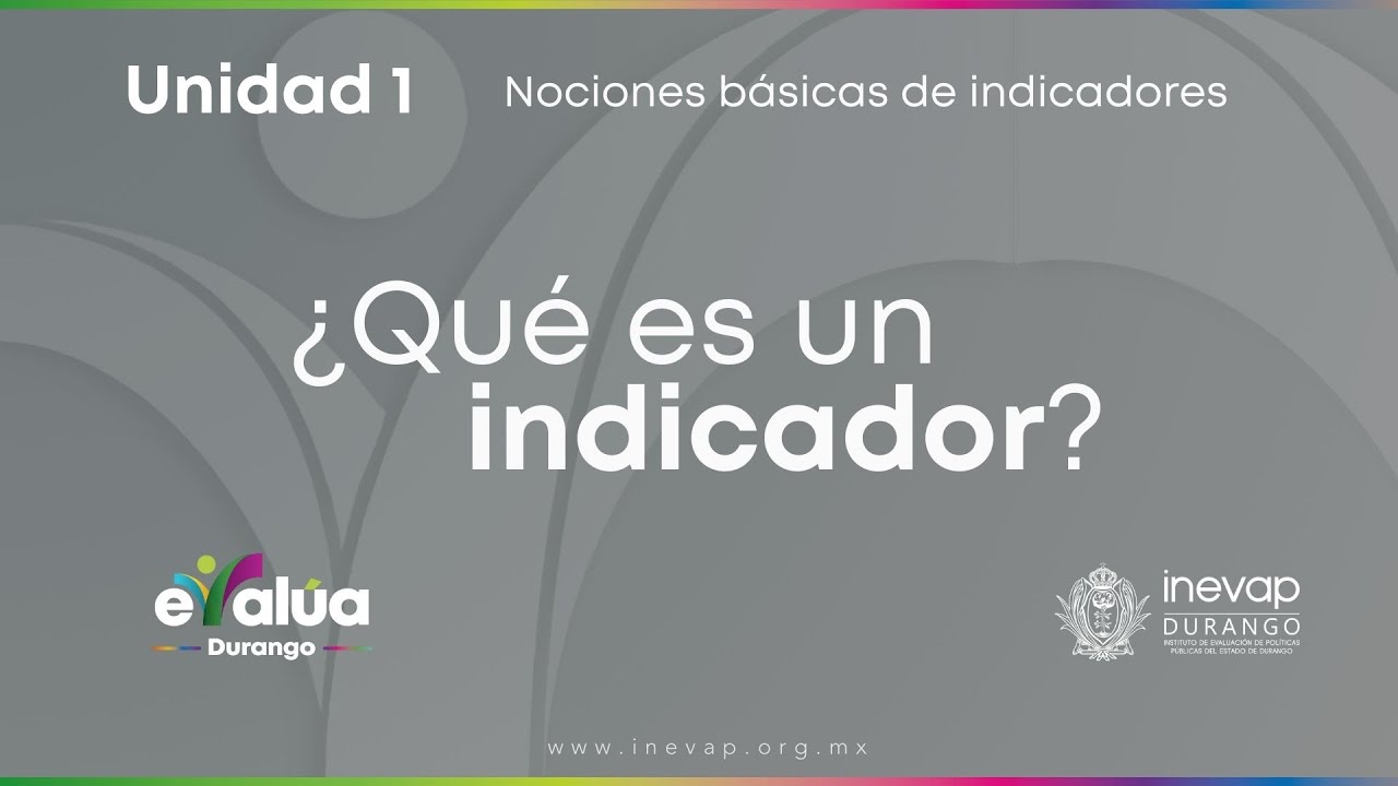 ¿Qué es un indicador?