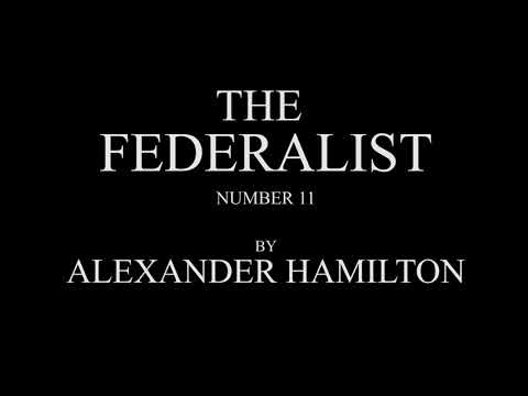 Video thumbnail for The Federalist Papers (Federalist No. 11)