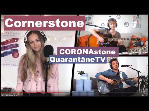 QuarantaeneTV #27: Cornerstone - CORONAstone QuarantäneTV