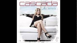 Cascada-  Au Revoir (Radio Edit)