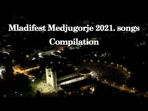 32. Mladifest Medjugorje 2021. songs - Compilation