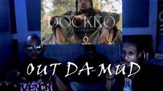 Out Da Mud by Dockko(Official Music Video) | REACTION