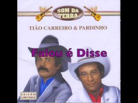 Falou é Disse - Tião Carreiro & Pardinho