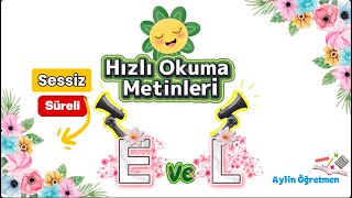 Miniaturka - 1. Sınıf E – L – EL (Sessiz-Süreli)  Okuma Çalışması | Karesel Metin Akıcı Okuma Metni
