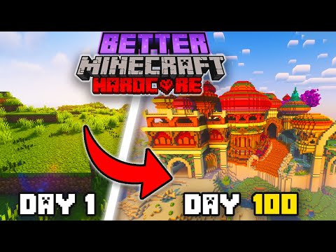 I Survived 100 Days In Better Minecraft Hardcore!!