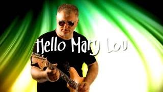 Hello Mary Lou ~Ricky Nelson /Vladan Zivancevic / Guitar Instrumental