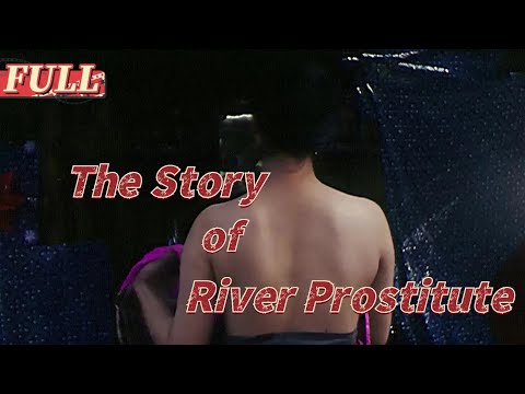 Story of the River Prostitute