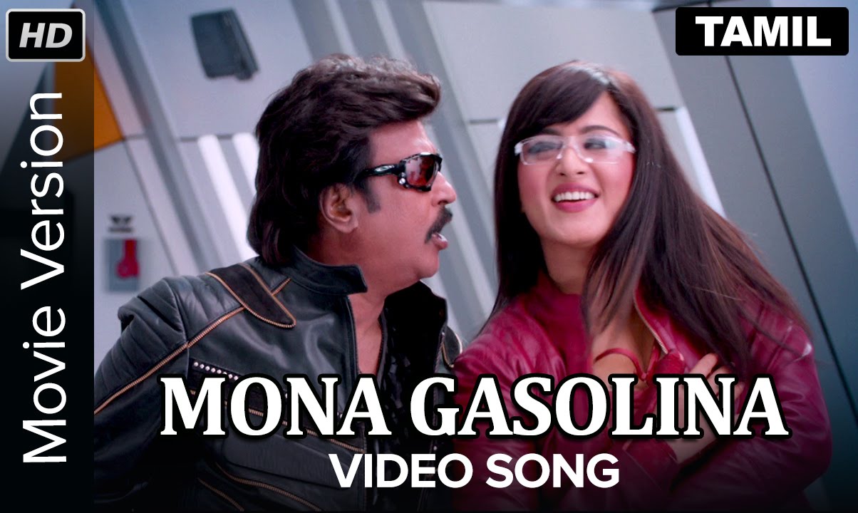 Mona Gasolina Lyrics  | Lingaa | Rajinikanth, Anushka Shetty | Mano, Neeti Mohan, Tanvi Shah | A R Rahman